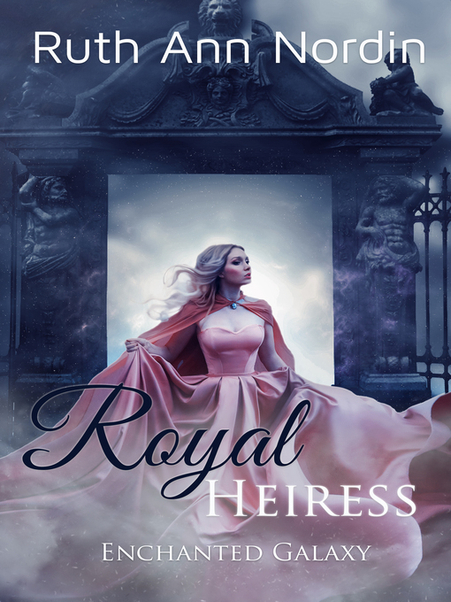 Title details for Royal Heiress by Ruth Ann Nordin - Available